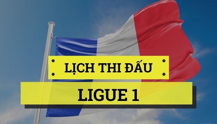 ligue-1-phap-lich-thi-dau