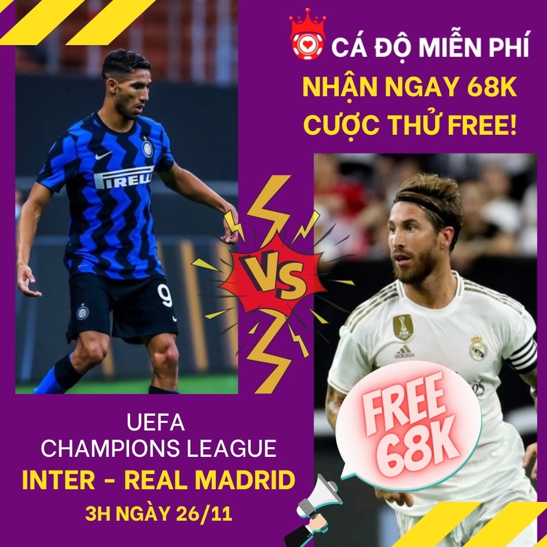 ca do mien phi - tang tien cuoc free 68k - (Inter - Real Madrid)