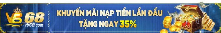 Thưởng nạp tiền lần đầu tiên tại VB68 vb68-link-vao-nha-cai-nhan-khuyen-mai-mien-phi (1)
