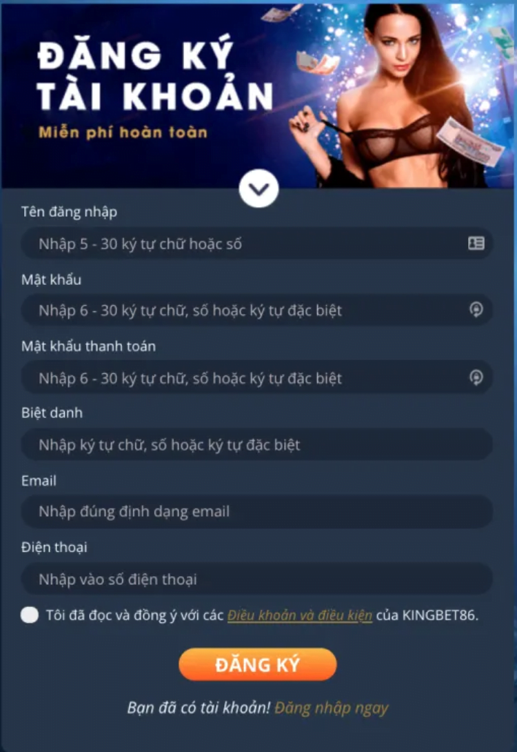 Điền đầy đủ và chính xác thông tin cá nhân vào form đăng ký do Kingbet86 yêu cầu Điền đầy đủ và chính xác thông tin cá nhân vào form đăng ký do Kingbet86 yêu cầu