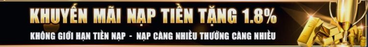 Nạp tiền tại DK8 nhận thưởng không giới hạn - Nạp càng nhiều thưởng càng nhiều tại đây