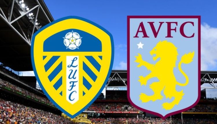 Leeds United vs Aston Villa