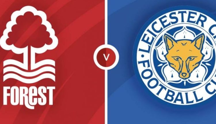 Leicester City vs Nottingham Forest